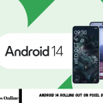 Android 14 Rolling Out On Pixel Devices