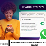 WhatsApp Protect Your IP Address in Calls Feature Rollout