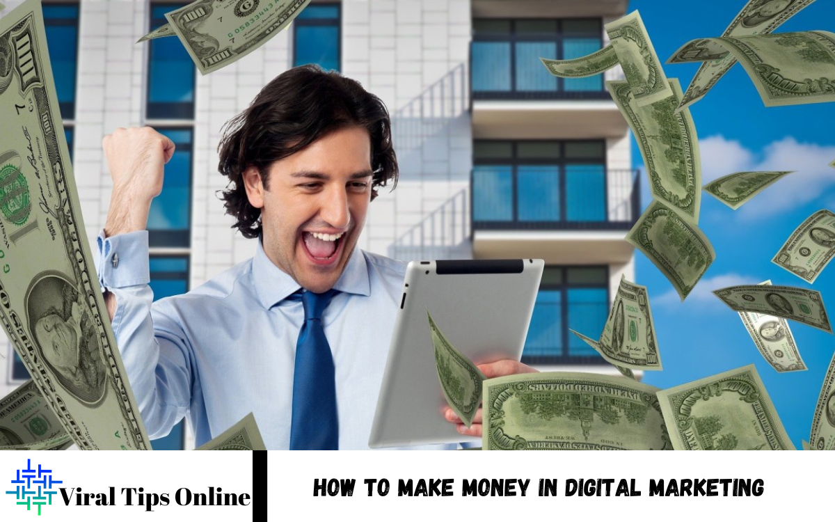 Make Money in Digital Marketing