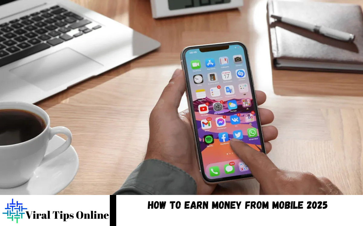 How to Earn Money from Mobile