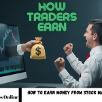 How to Earn Money from Stock Market 2025