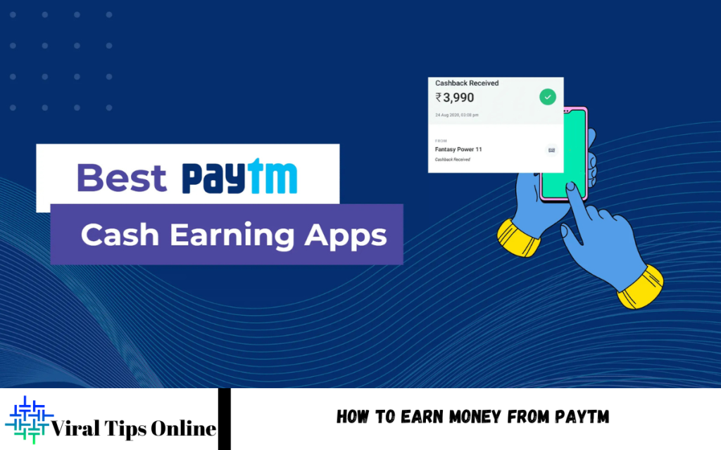 Earn Money from Paytm