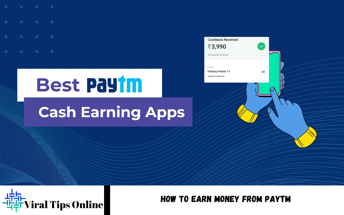 Earn Money from Paytm