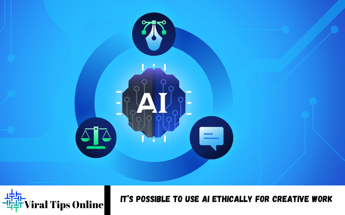 It’s Possible to Use AI Ethically for Creative Work