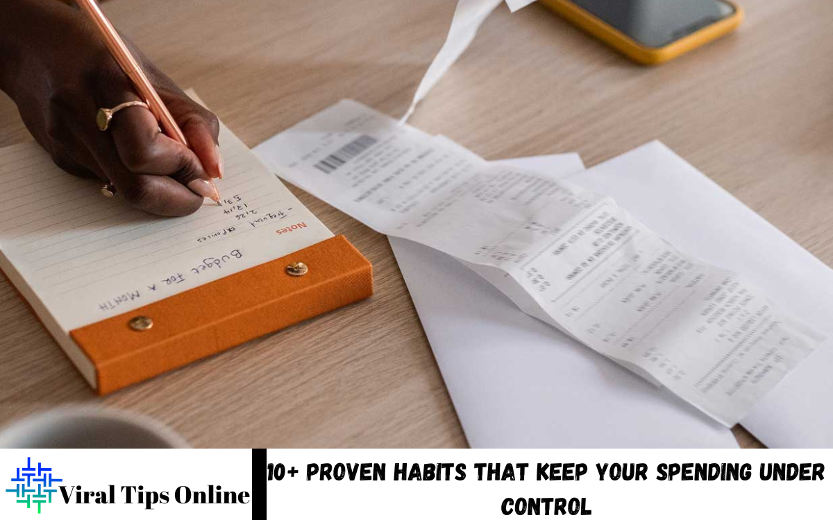 Proven Habits That Keep Your Spending Under Control