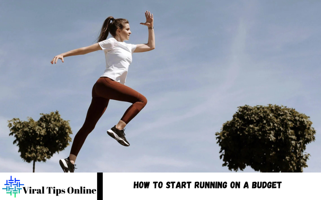 Start Running on a Budget