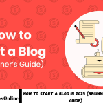 Start a Blog in 2025