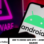 Choose Safe Apps – Avoiding Scams & Malware