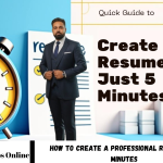 Create a Professional Resume in 5 Minutes