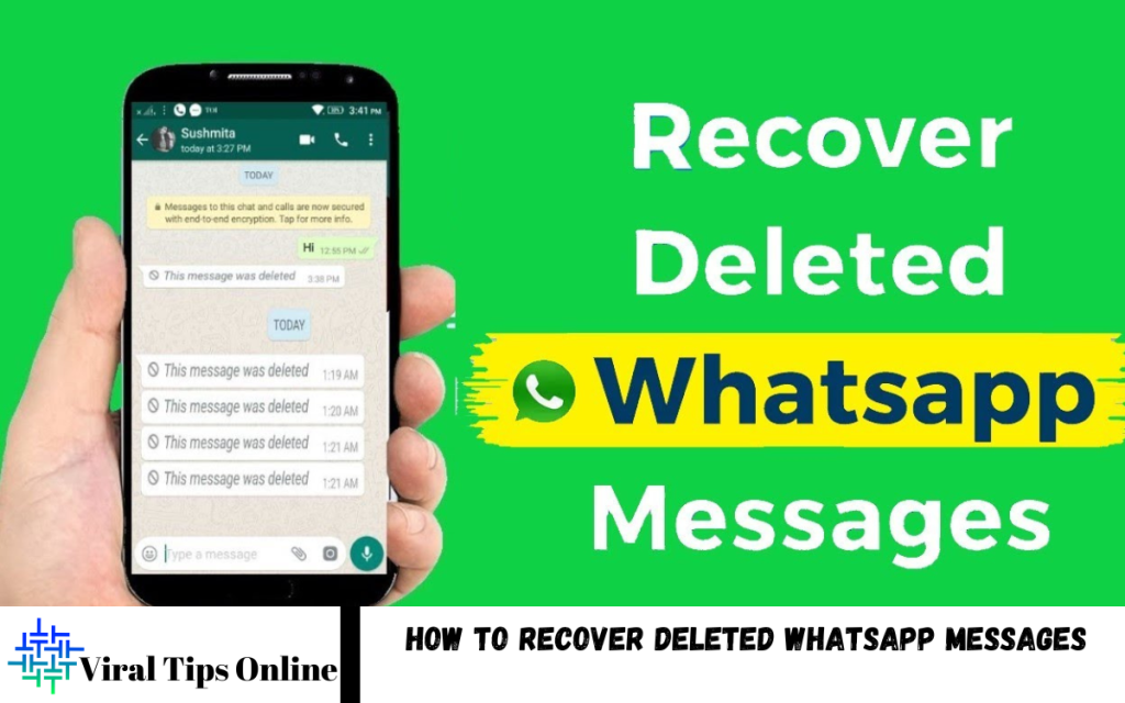 Recover Deleted WhatsApp Messages