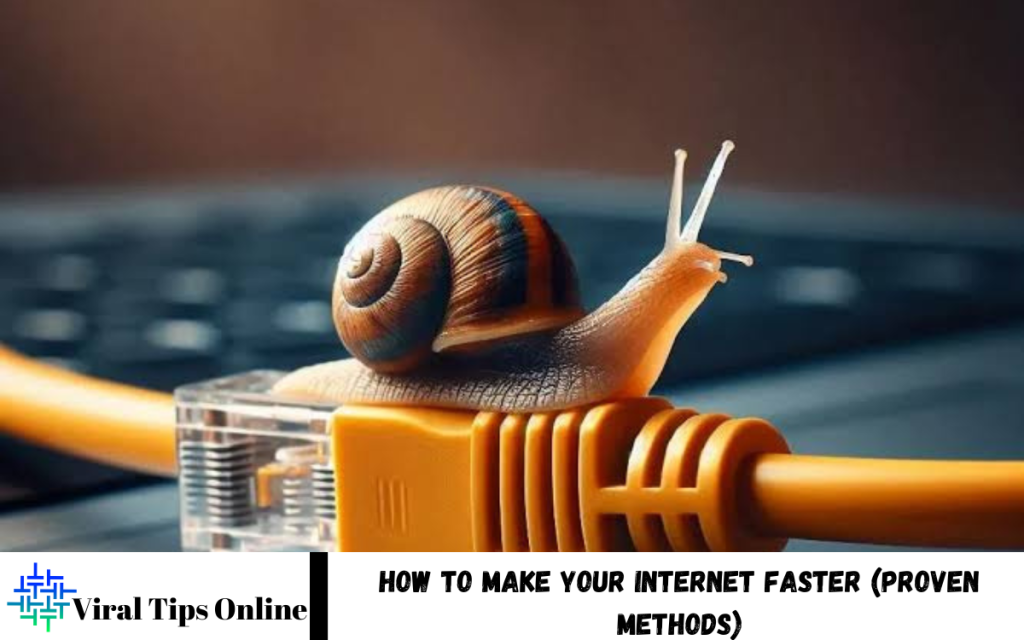 Make Your Internet Faster