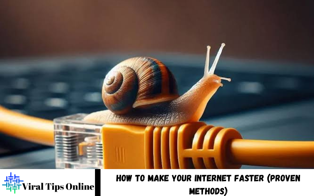Make Your Internet Faster