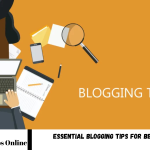 Blogging Tips for Beginners