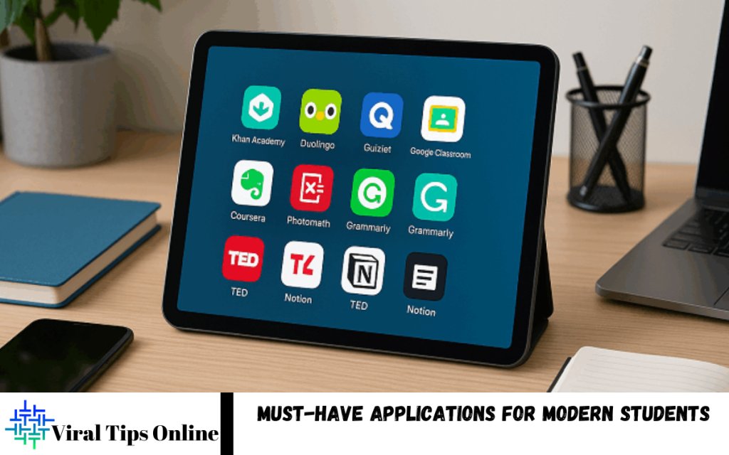 Must-Have Applications for Modern Students