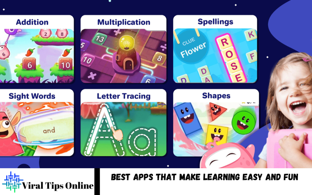 Apps That Make Learning Easy and Fun