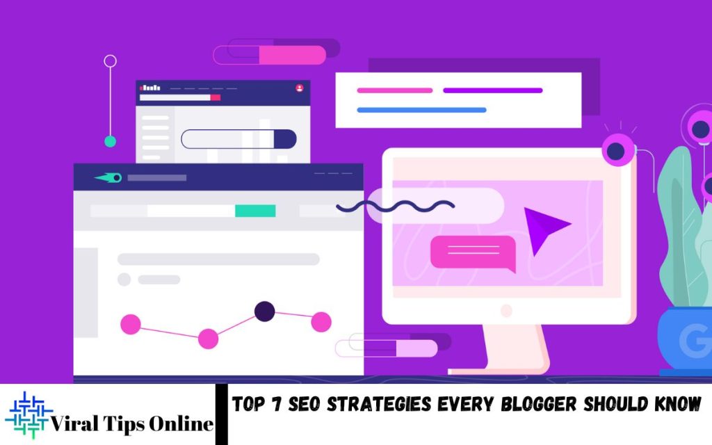 SEO Strategies Every Blogger Should Know