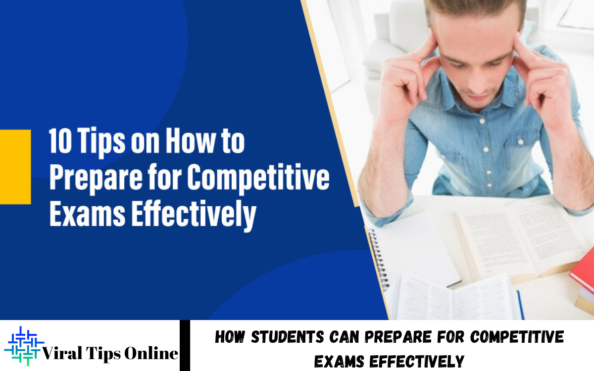 Students Can Prepare for Competitive Exams Effectively