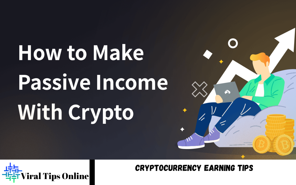 Cryptocurrency Earning Tips