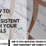 How to Stay Motivated
