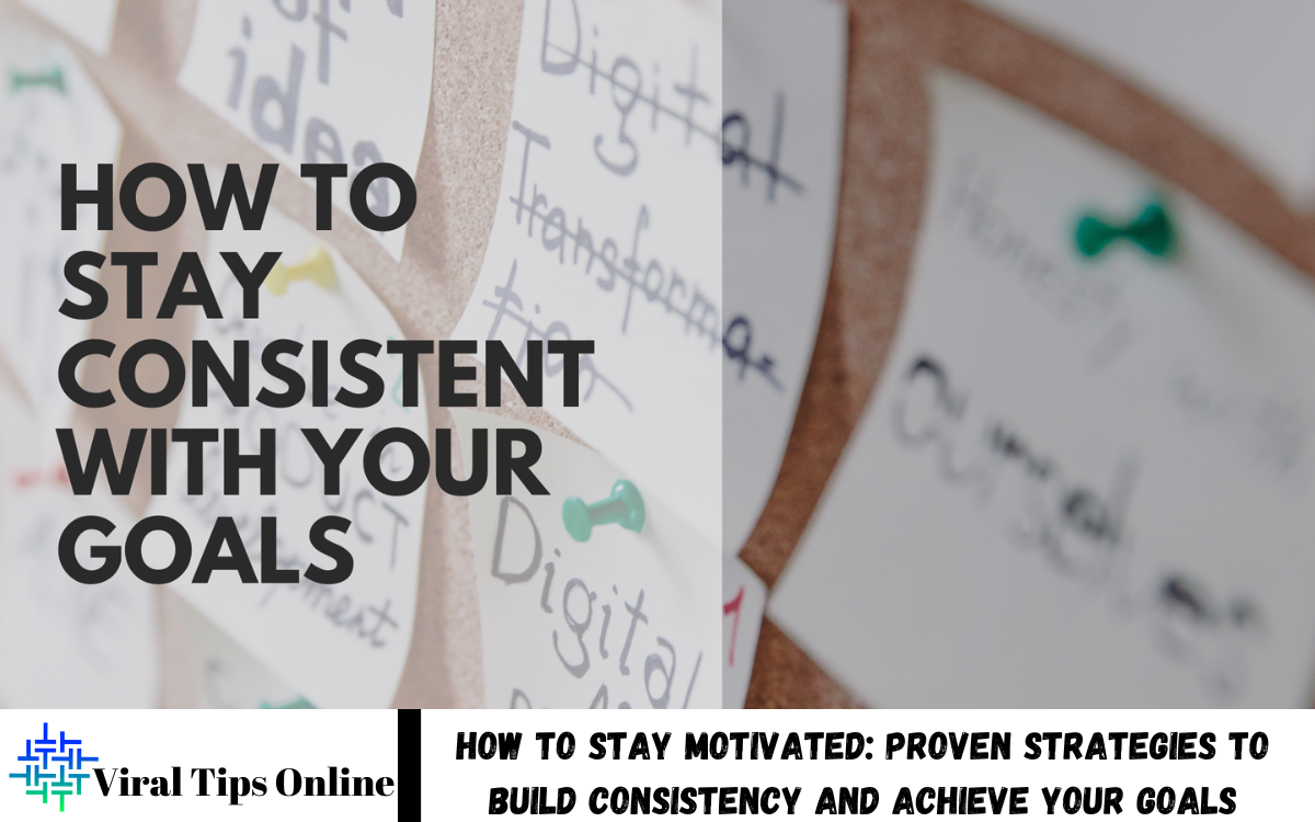 How to Stay Motivated