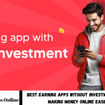 Earning Apps Without Investment
