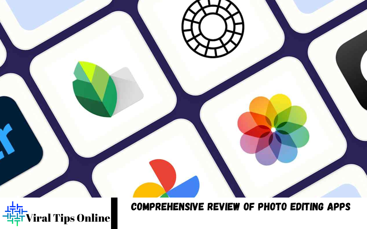 Review of Photo Editing Apps
